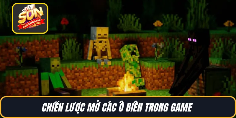 Chiến lược mở các ô biên trong game